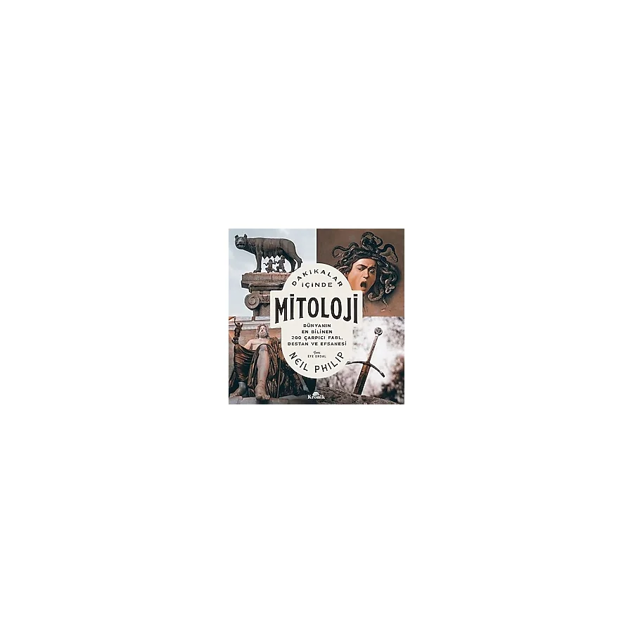 Dakikalar İçinde Mitoloji - Neil Philip