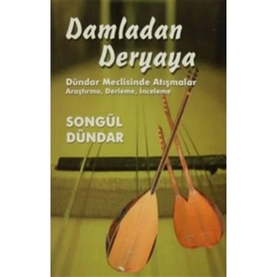 Damladan Deryaya - Songül Dündar