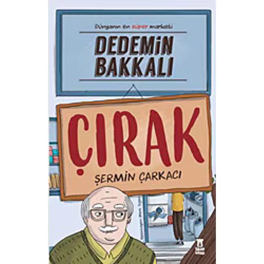 Dedemin Bakkalı Çırak - Şermin Yaşar