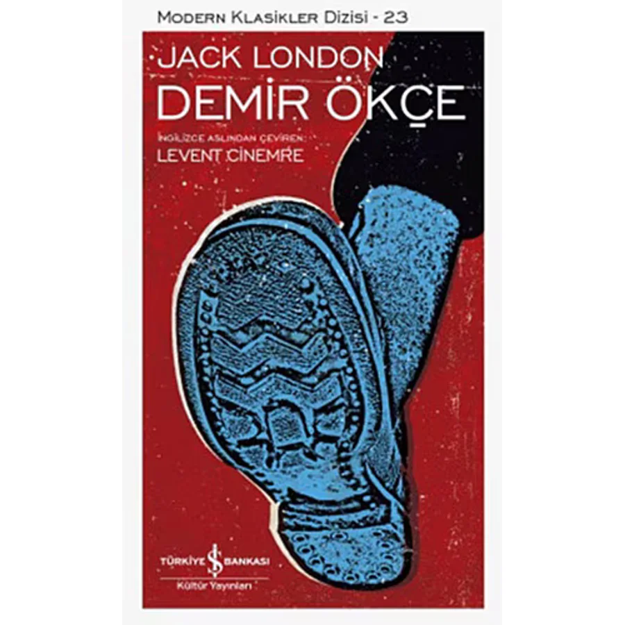Demir Ökçe - Jack London İş Bankası Kültür Yayınları
