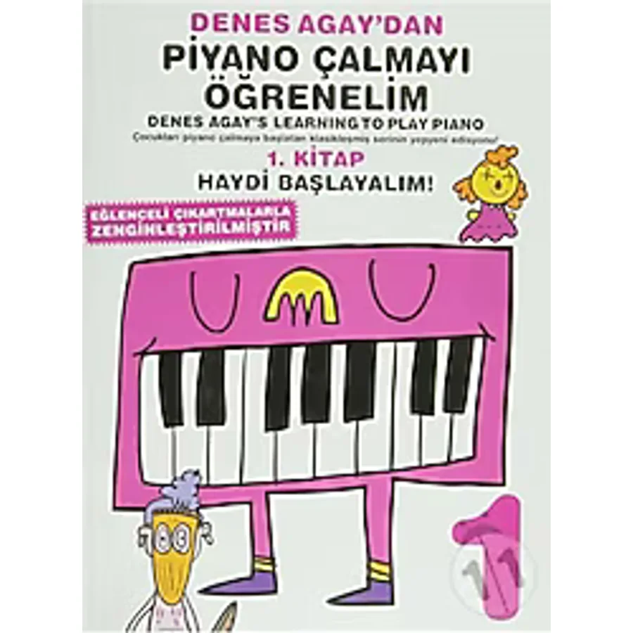 Denes Agay'dan Piyano Çalmayı Öğrenelim 1 - Denes Agay