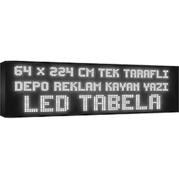 Depo Tabela Reklam Beyaz Kayan Yazı LED Tabela 64 x 224 cm Tek Taraflı