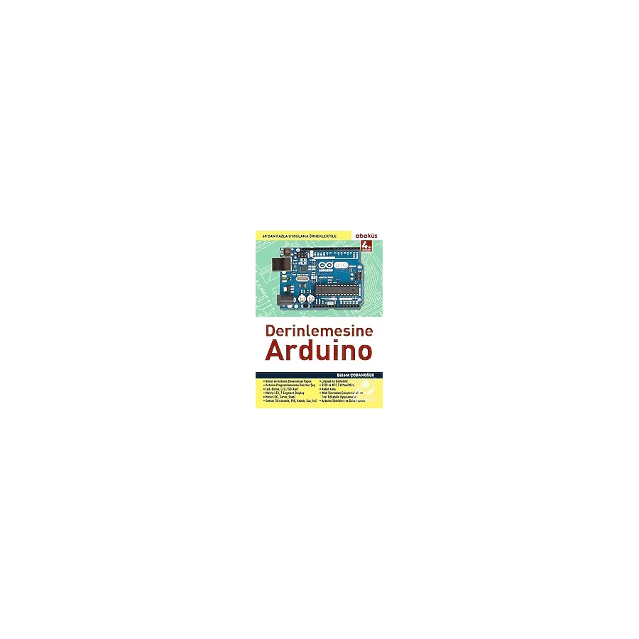 Derinlemesine Arduino - Bülent Çobanoğlu