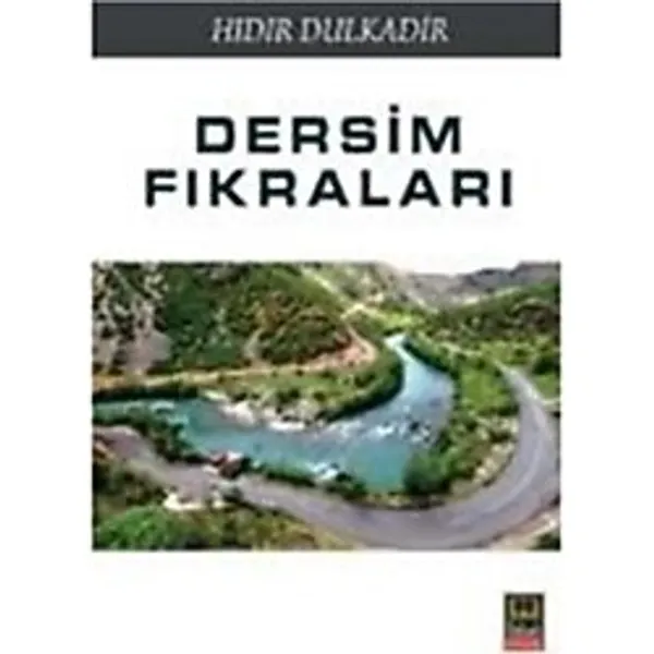 Dersim Fıkraları / Hıdır Dulkadir