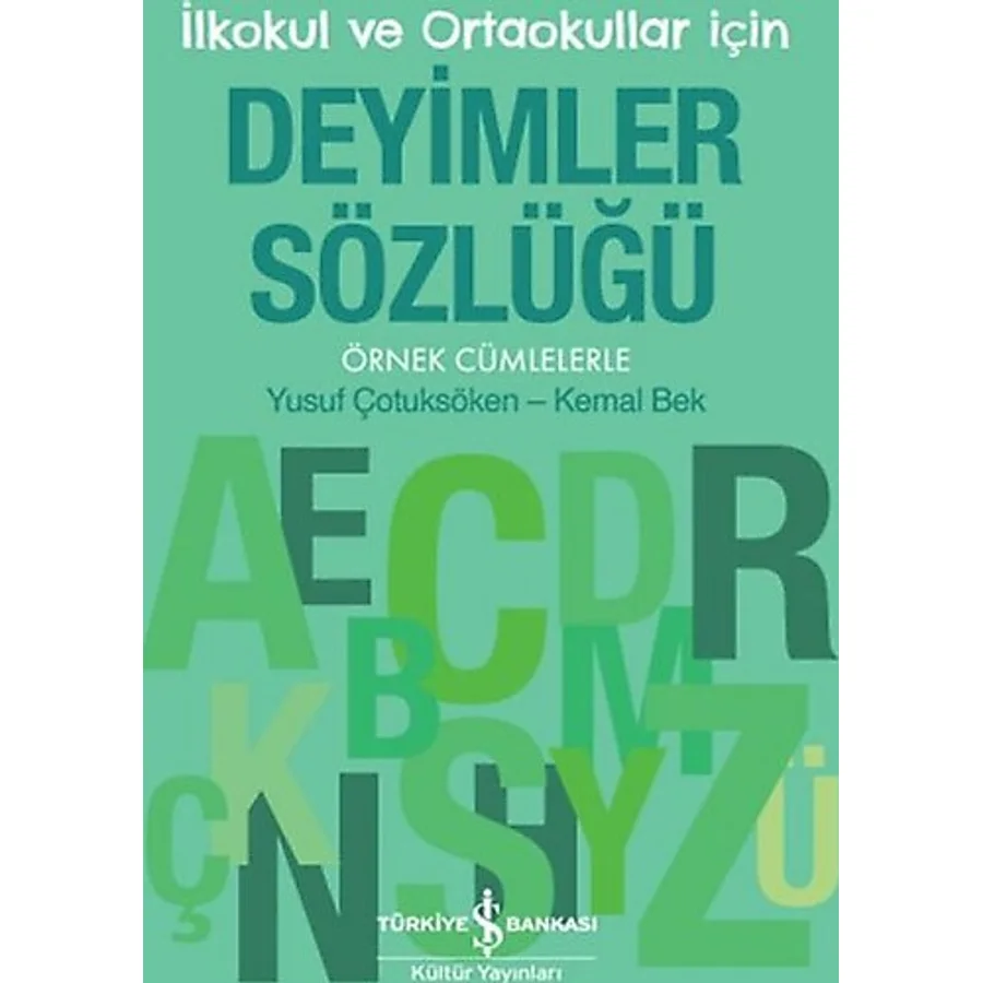 Deyimler Sözlüğü - Yusuf Çotuksöken
