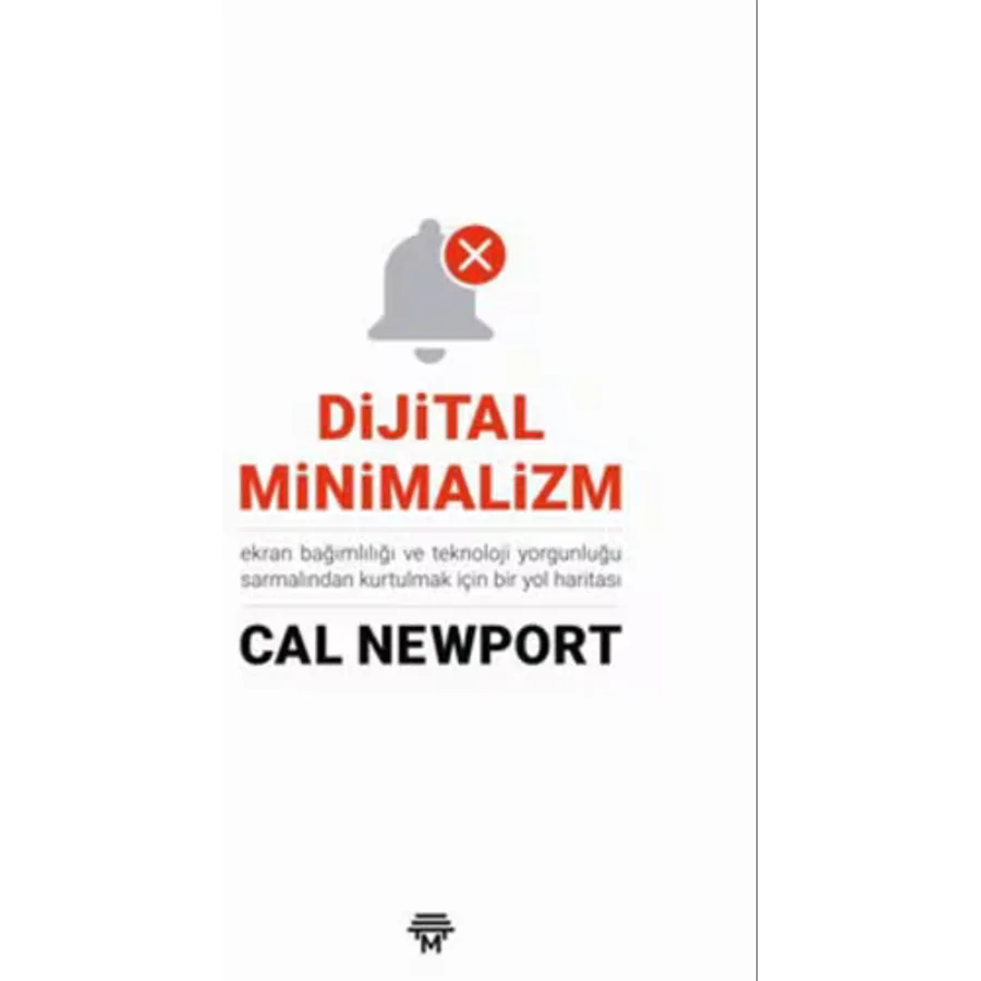 Dijital Minimalizm - Cal Newport