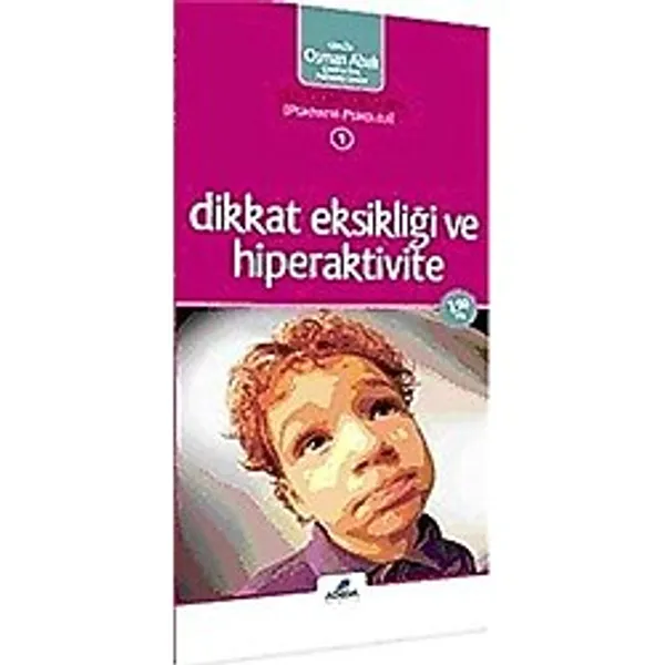 Dikkat Eksikliği ve Hiperaktivite Cep Boy: Cep Kitapları Serisi 1 ( Psikiyatrisi-Psikoloji )