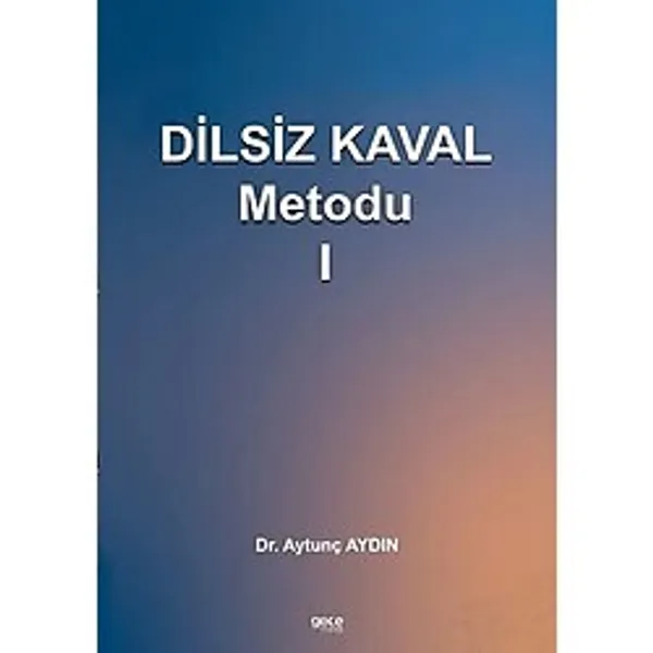 Dilsiz Kaval Metodu 1