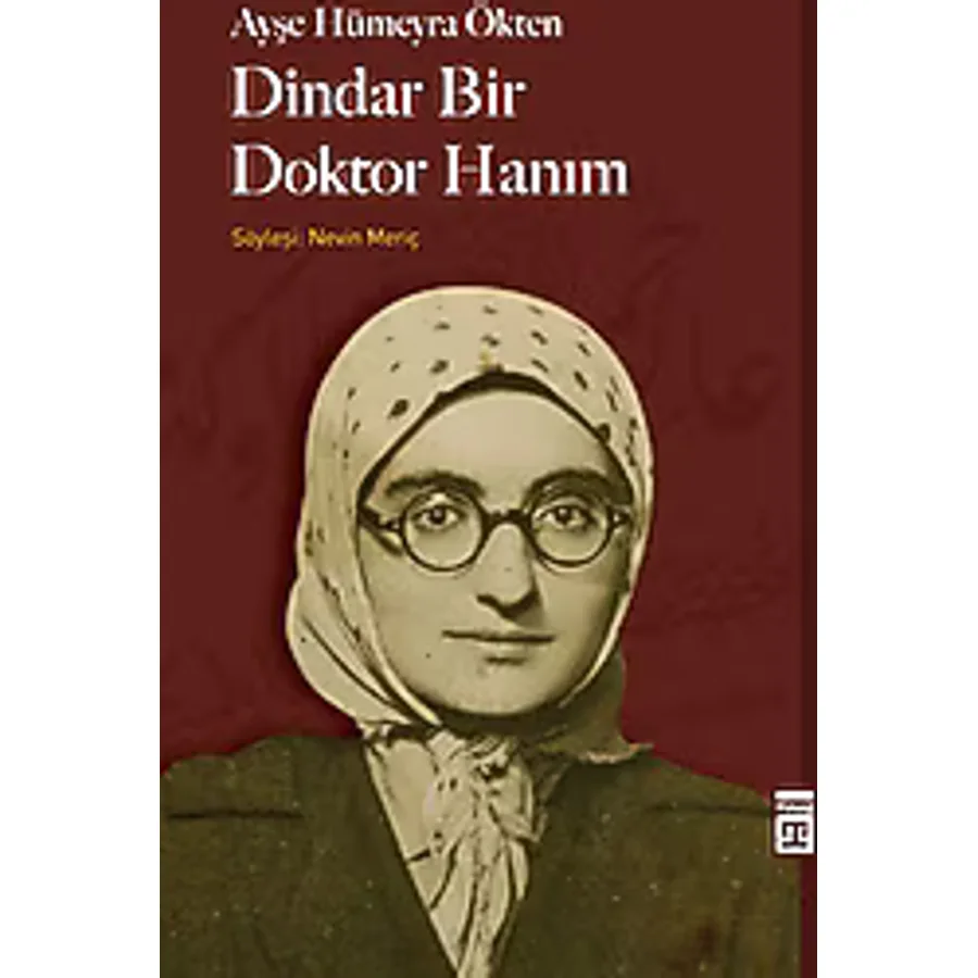 Dindar Bir Doktor Hanım - Ayşe Hümeyra Ökten