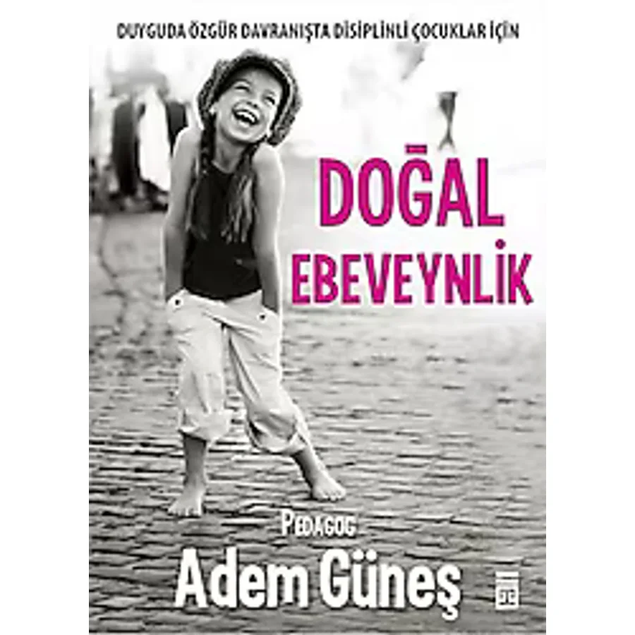Doğal Ebeveynlik - Adem Güneş
