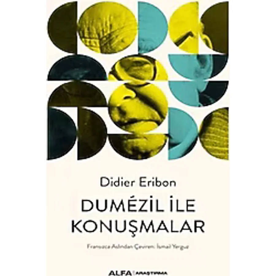 Dumezil ile Konuşmalar - Didier Eribon