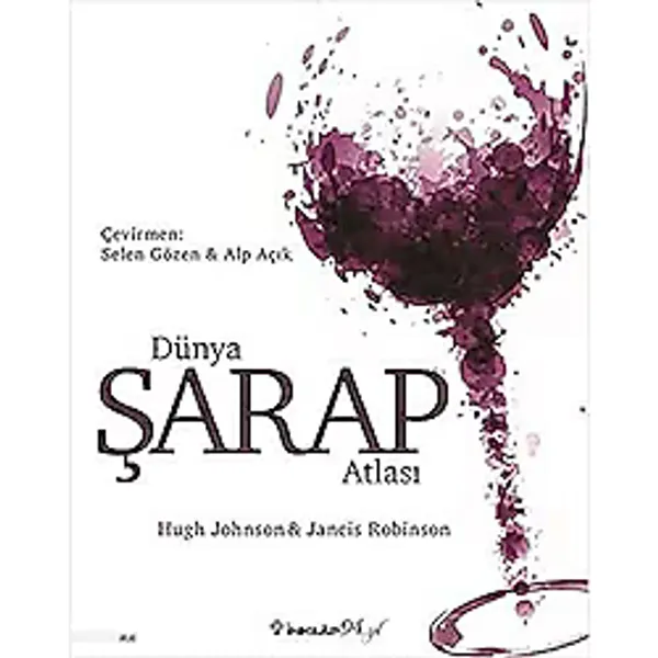 Dünya Şarap Atlası - Hugh Johnson, Jancis Robinson