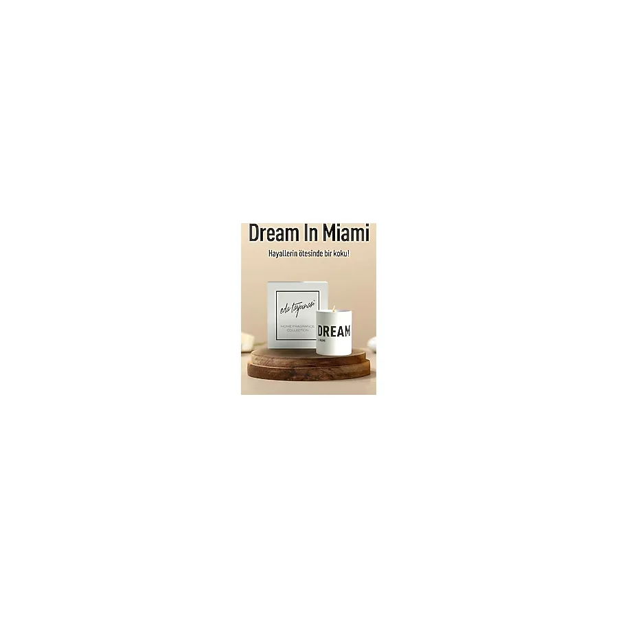 Eda Taşpınar Dream İn Miami Mum