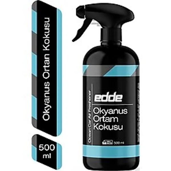 Edde Okyanus Kokulu Araba Araç Oto Ortam Kokusu Araç Içi Kokuları Oto Parfümü 500 Ml Oto Detailing