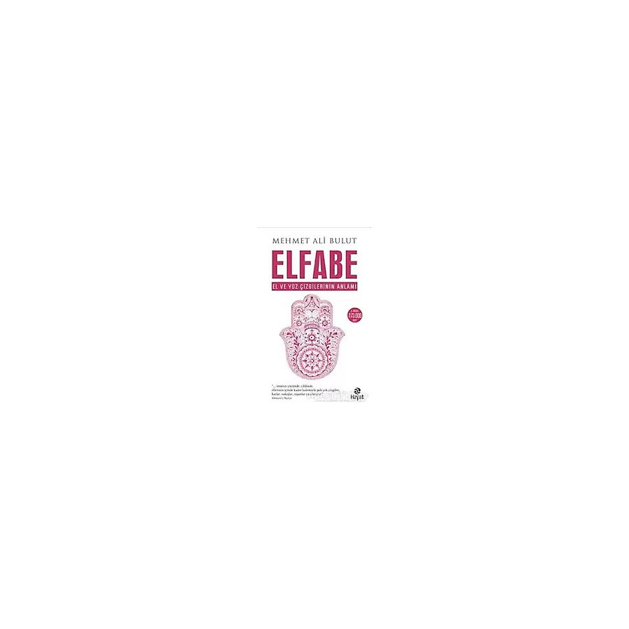 Elfabe - El ve Yüz Çizgilerinin Anlamı - Mehmet Ali Bulut