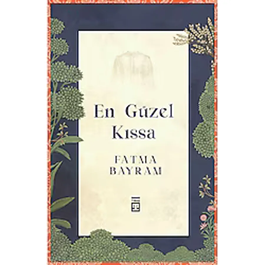 En Güzel Kıssa - Fatma Bayram
