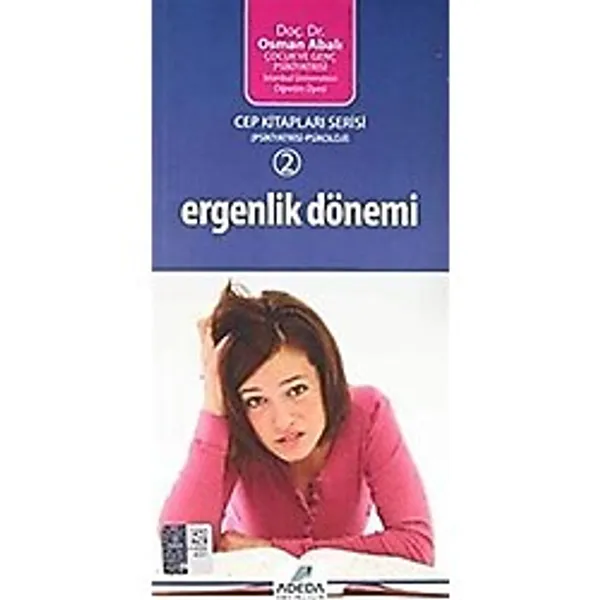 Ergenlik Dönemi 2 Cep Kitapları Serisi: Cep Kitapları Serisi 2 ( Psikiyatrisi-Psikoloji