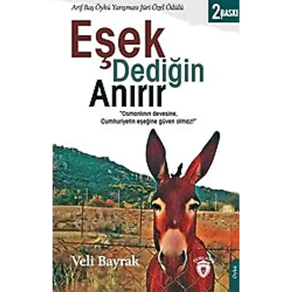 Eşek Dediğin Anırır - Veli Bayrak