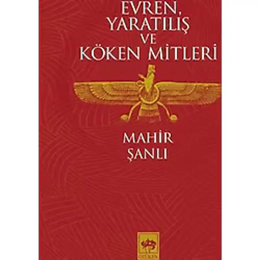 Evren Yaratılış ve Köken Mitleri