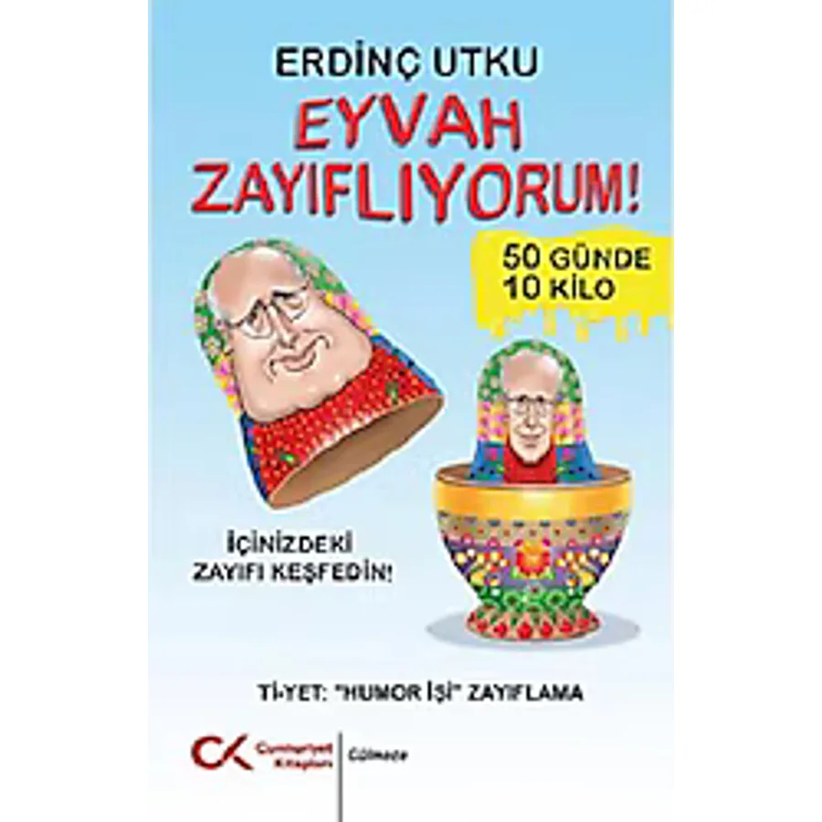Eyvah Zayıflıyorum! - Erdinç Utku