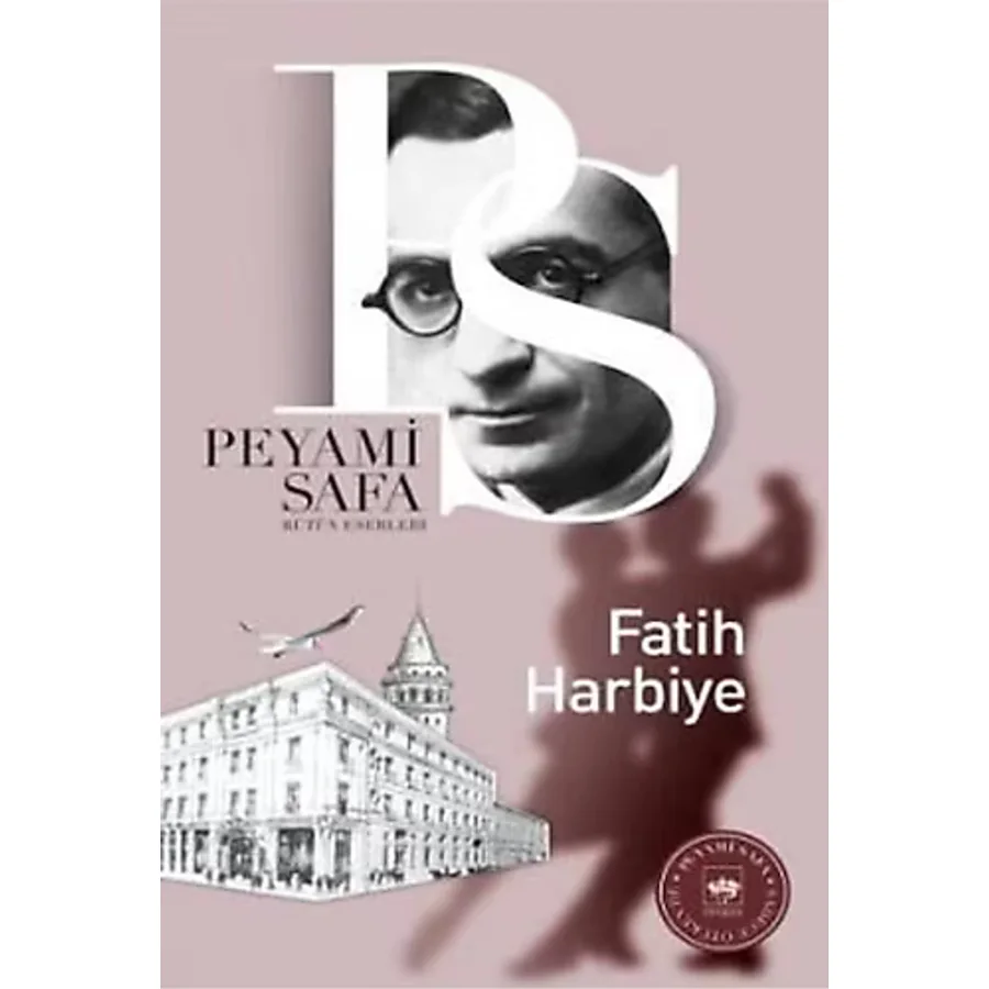 Fatih Harbiye - Peyami Safa