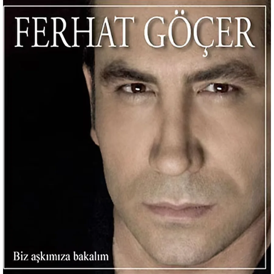 Ferhat Göçer - Biz Aşkımıza Bakalım (CD)