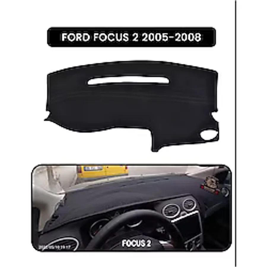 Ford Focus 2 2005-2008 Torpido Koruma Halısı Siyah Kenar