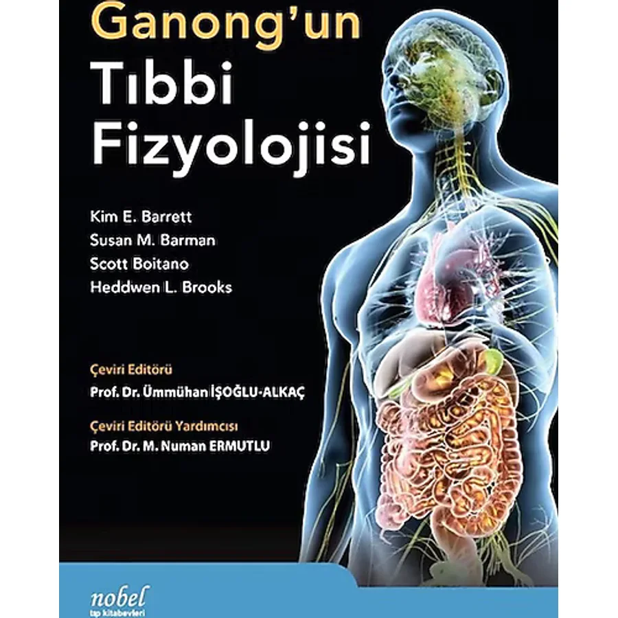 Ganong'un Tıbbi Fizyolojisi - Kolektif