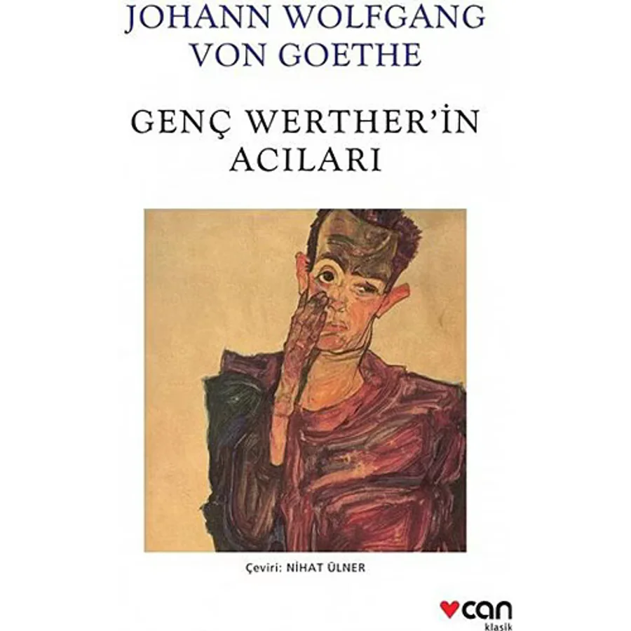 Genç Werther'in Acıları - Johann Wolfgang Von Goethe Can Yayınları