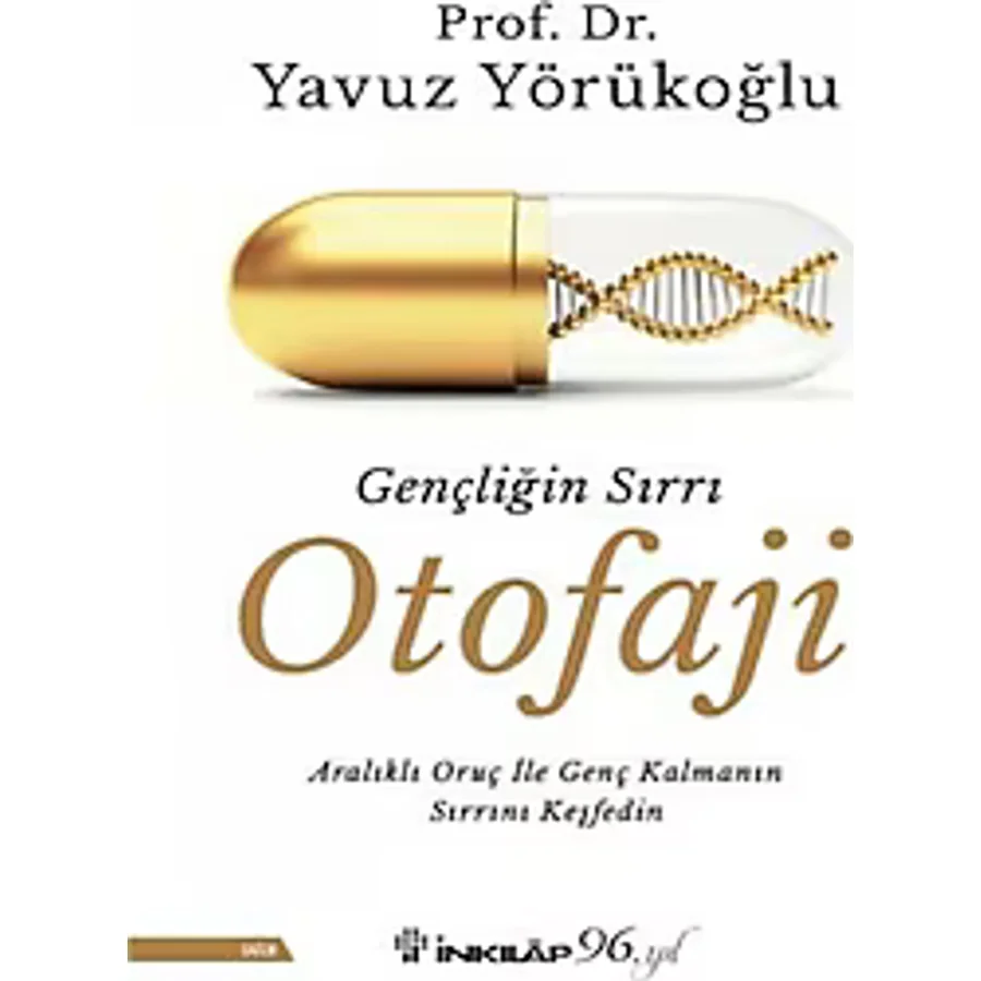 Gençliğin Sırrı Otofaji - Yavuz Yörükoğlu