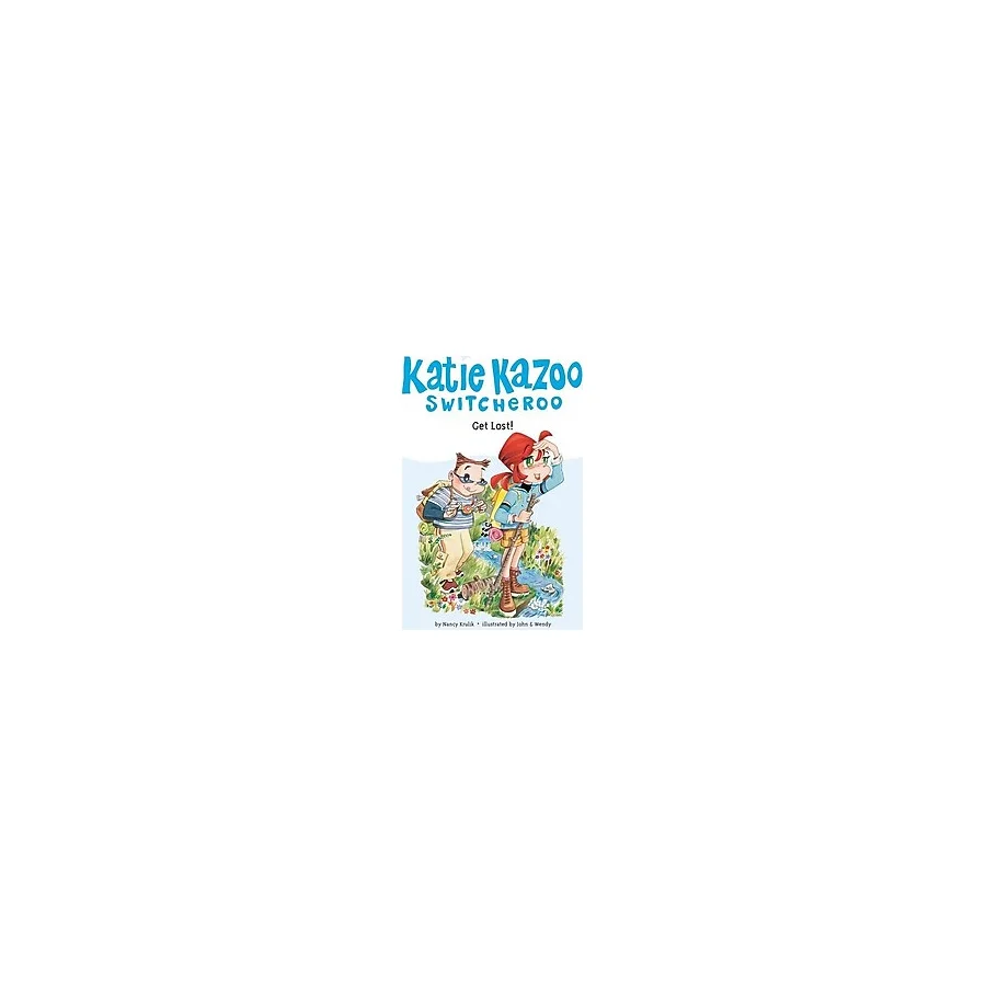 Get Lost (Katie Kazoo Switcheroo 6) - Nancy Krulik