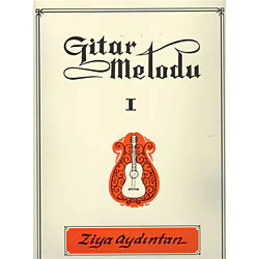 Gitar Metodu 1 - Ziya Aydıntan