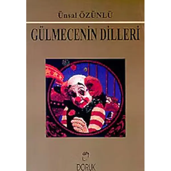 Gülmecenin Dilleri - Ünsal Özünlü