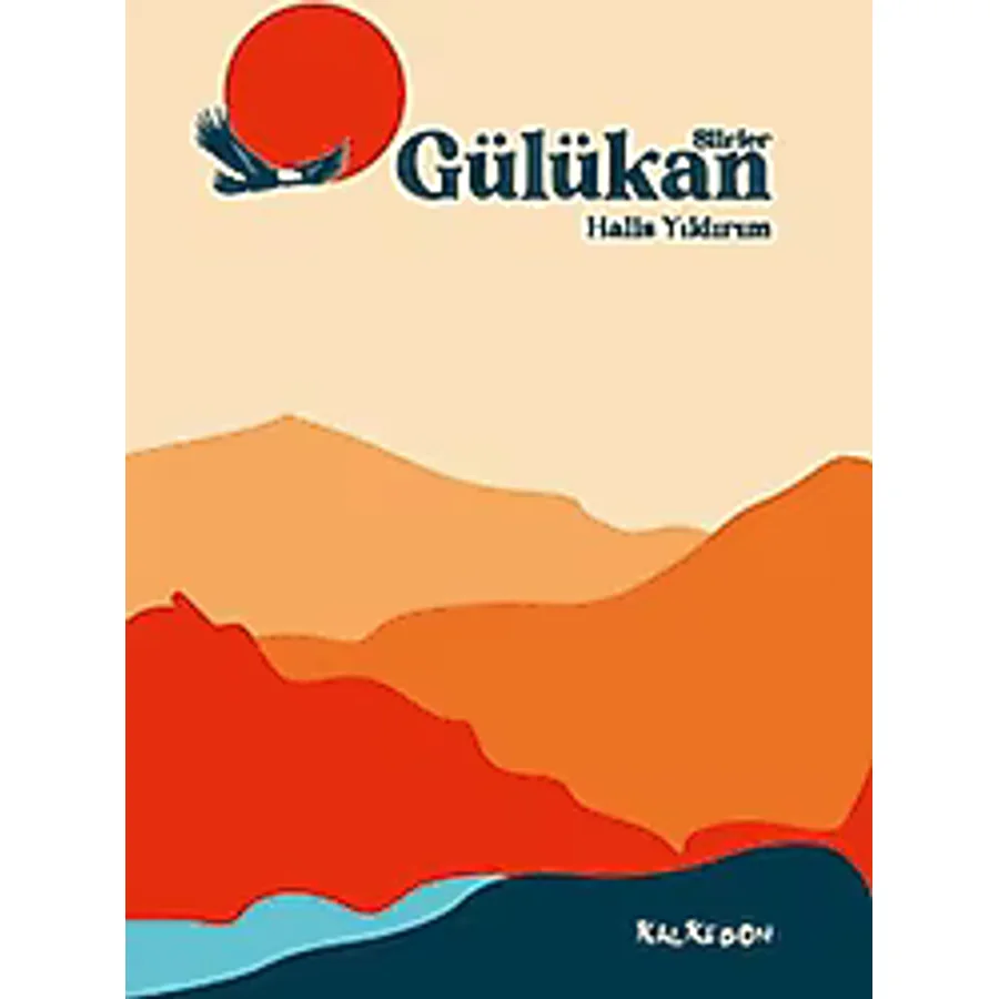 Gülükan - Şiirler - Halis Yıldırım