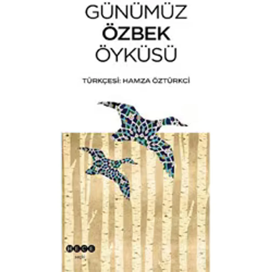 Günümüz Özbek Öyküsü - Hamza Öztürkci