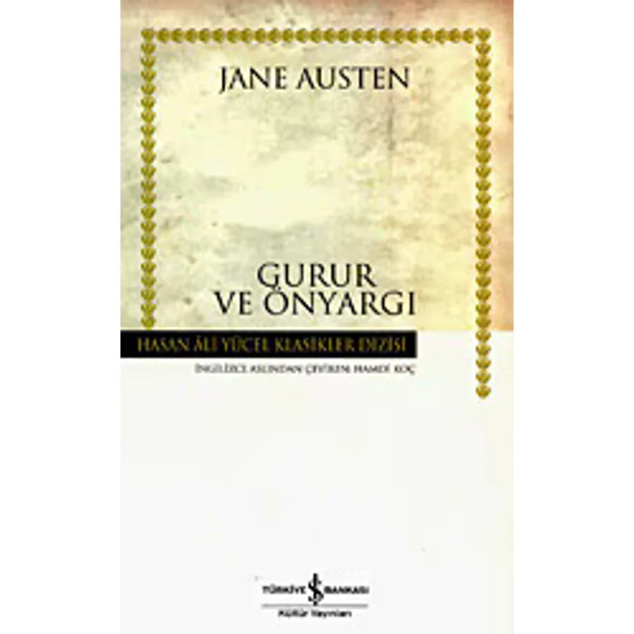Gurur ve Önyargı - Jane Austen