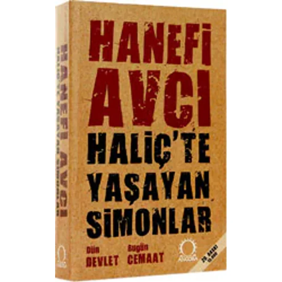 Haliç'te Yaşayan Simonlar - Hanefi Avcı