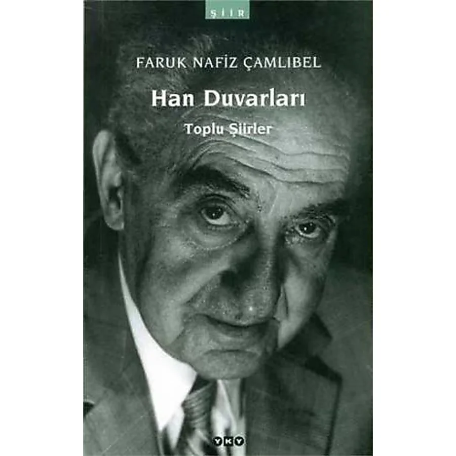 Han Duvarları - Faruk Nafiz Çamlıbel