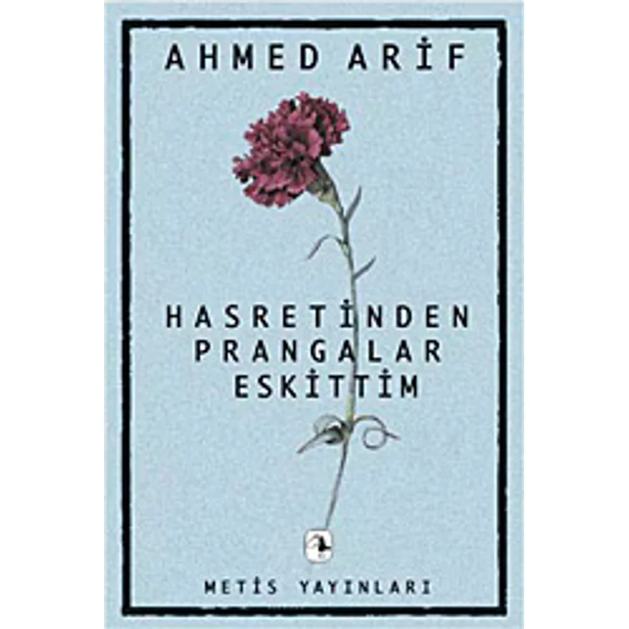 Hasretinden Prangalar Eskittim - Ahmed Arif