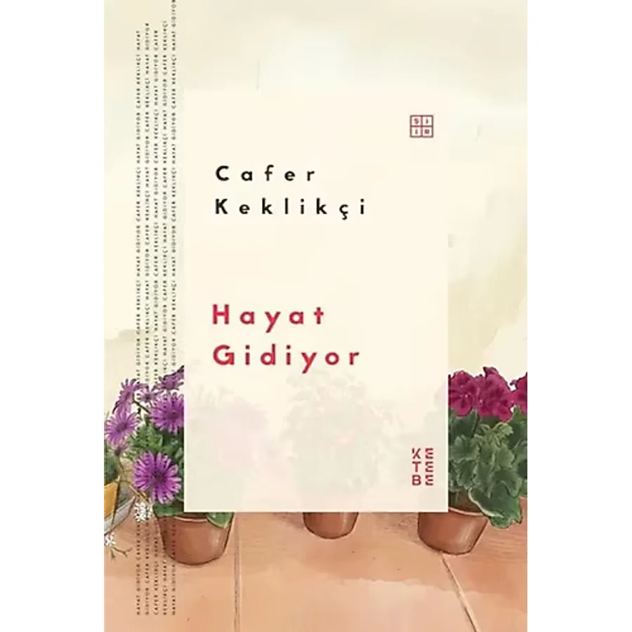 Hayat Gidiyor - Cafer Keklikçi