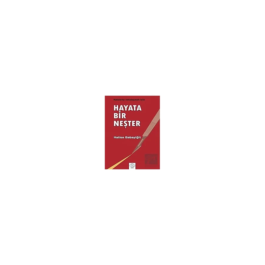 Hayata Bir Neşter - Halise Babayiğit