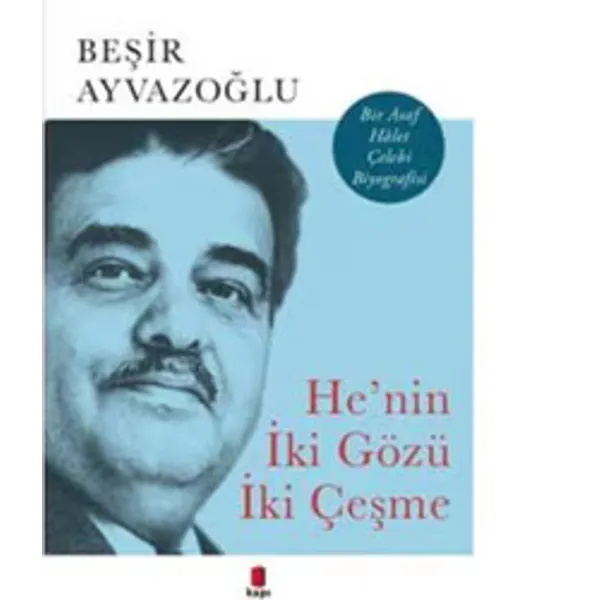 He'nin İki Gözü İki Çeşme - Beşir Ayvazoğlu
