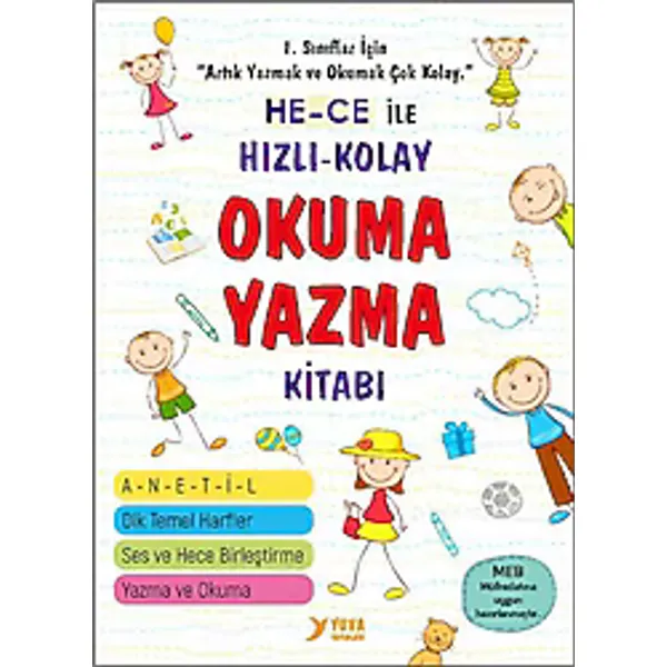 Hece ile Hızlı Kolay Okuma Yazma Kitabı - Kolektif