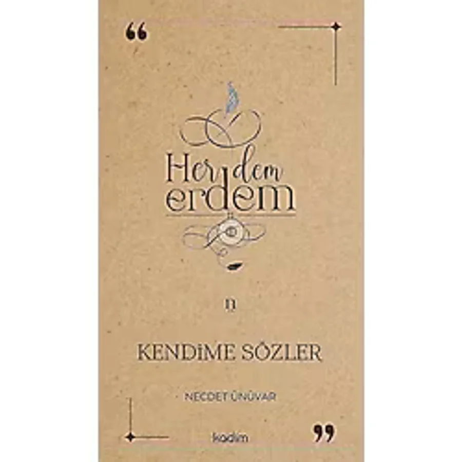 Her Dem Erdem - Kendime Sözler