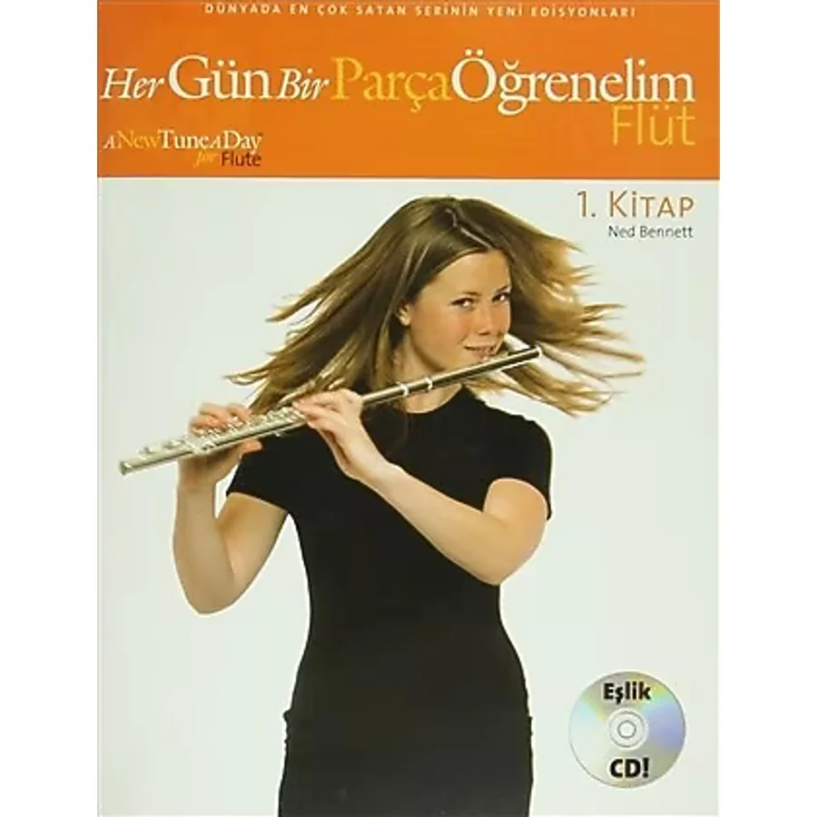 Her Gün Bir Parça Öğrenelim - Flüt 1.Kitap - Ned Bennett