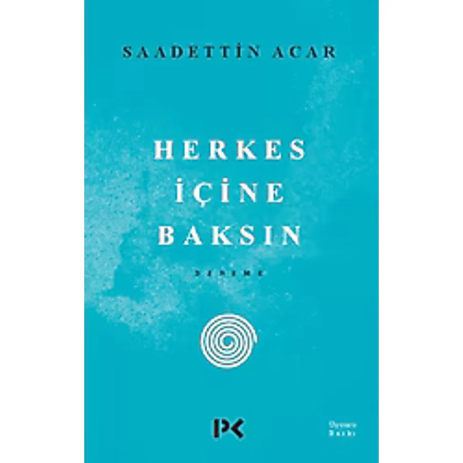 Herkes Içine Baksın - Saadettin Acar