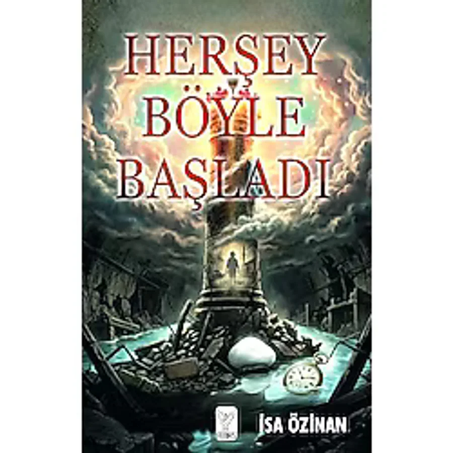 Herşey Böyle Başladı