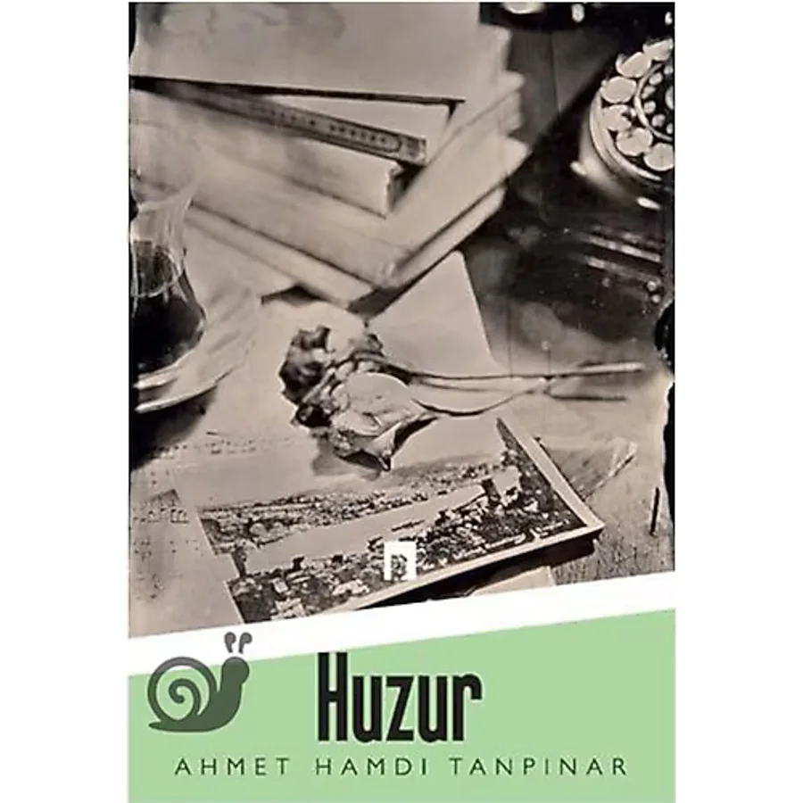 Huzur - Ahmet Hamdi Tanpınar