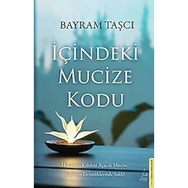 İçindeki Mucize Kodu - Bayram Taşcı