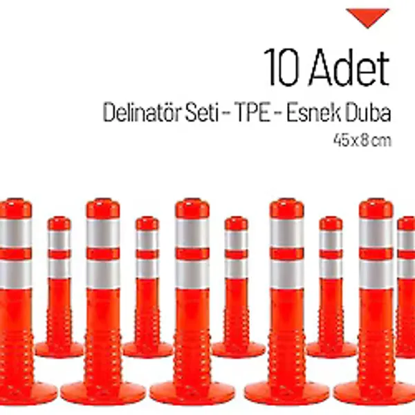 İleri Trafik 10'lu Delinatör Set 45 x 8 cm Tpe, Esnek Duba